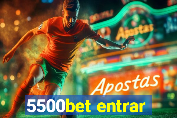 5500bet entrar